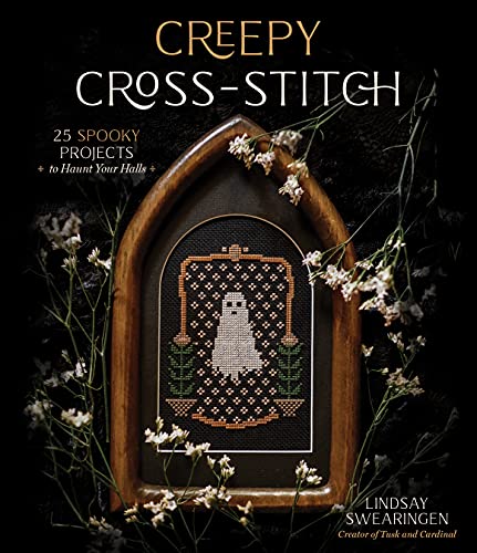 Creepy Cross-Stitch: 25 Spooky Projects to Haunt Your Halls