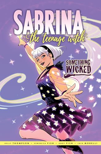 Sabrina: Something Wicked (Sabrina The Teenage Witch)