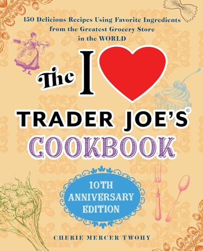 The I Love Trader Joe