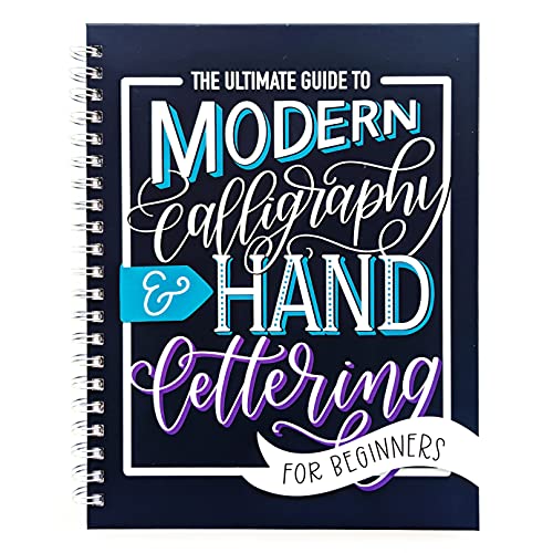 The Ultimate Guide to Modern Calligraphy & Hand Lettering for Beginners