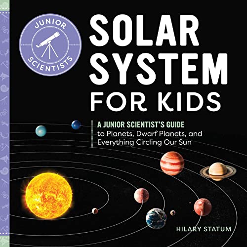 Solar System for Kids: A Junior Scientist