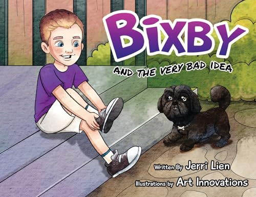 Bixby and the Very Bad Idea