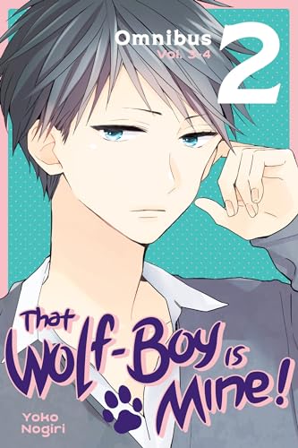 That Wolf-Boy Is Mine! Omnibus 2 (Vol. 3-4)