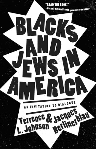 Blacks and Jews in America: An Invitation to Dialogue