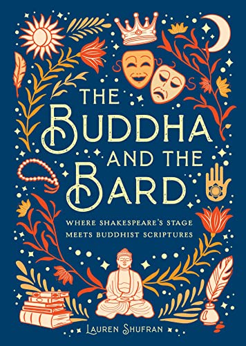 The Buddha and the Bard: Where Shakespeare