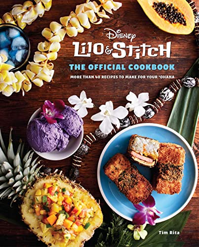 Lilo and Stitch: The Official Cookbook: 50 Recipes to Make for Your 