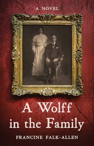 A Wolff in the Family: A Novel