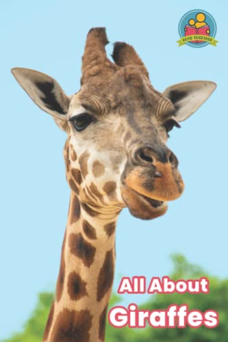 All About Giraffes (Read Together)