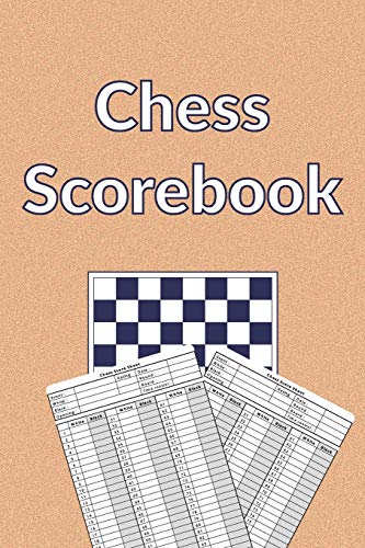 Chess Scorebook: 100 Chess Score Sheets | 90 moves per sheet | Chess Record Book | Chess Improvement Book | Gift for Chess Players
