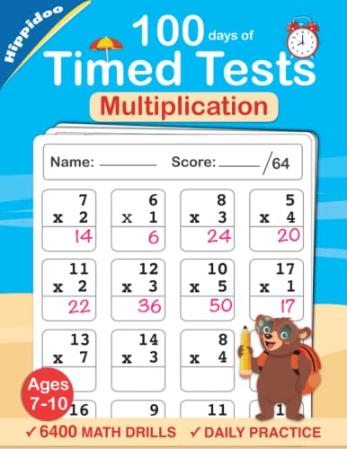 Timed Tests: Multiplication Math Drills, Practice 100 days of speed drills: Digits 0-12, Grades 3-5