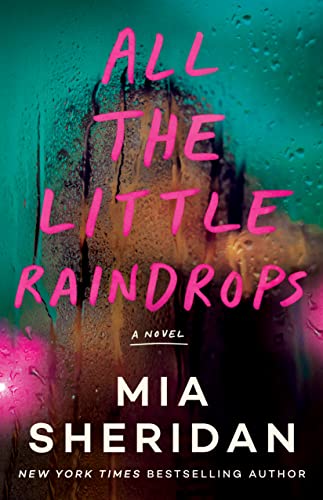 All the Little Raindrops: A Novel