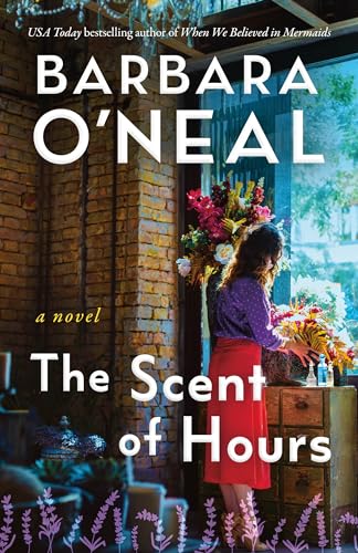 The Scent of Hours: A Novel