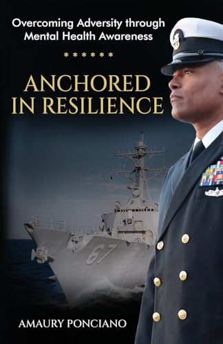 Anchored in Resilience: Overcoming Adversity through Mental Health Awareness