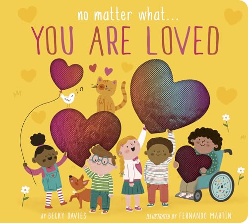 No Matter What... You Are Loved