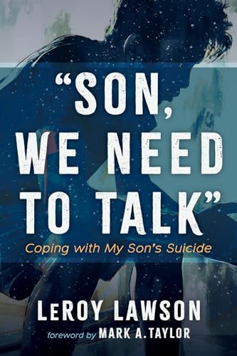 Son, We Need to Talk: Coping with My Son