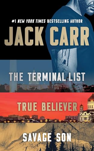 Jack Carr Boxed Set: The Terminal List, True Believer, and Savage Son (Terminal List, 1-3)