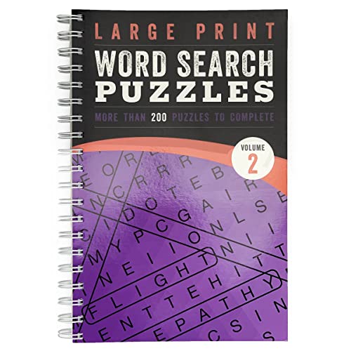 Large Print Word Search Puzzles Volume 2: Over 200 Puzzles to Complete with Solutions - Include Spiral Bound _ Lay Flat Design and Large to Extra-Large Font for Word Finds (Brain Busters)