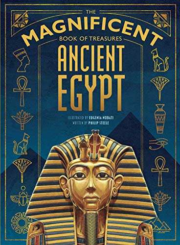 The Magnificent Book of Treasures: Ancient Egypt