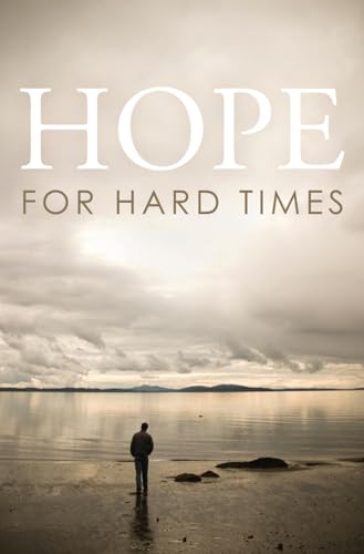 Hope for Hard Times (25-pack) (Proclaiming the Gospel)