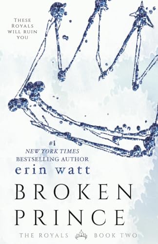 Broken Prince: A Novel (The Royals, 2)