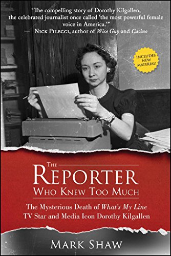 The Reporter Who Knew Too Much: The Mysterious Death of What