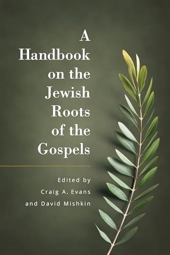 A Handbook on the Jewish Roots of the Gospels