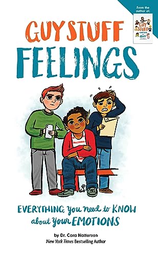 Guy Stuff Feelings: Everything you need to know about your emotions (American Girl® Wellbeing)