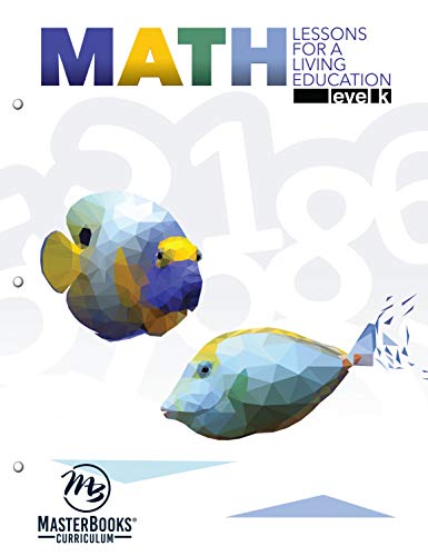 Math Lessons for a Living Education, Level K