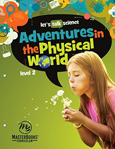 Adventures in the Physical World (Let