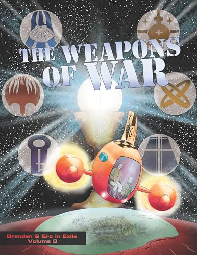 Weapons of War: Brendan and Erc in Exile, Volume 3