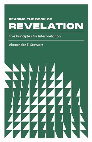 Reading the Book of Revelation: Five Principles for Interpretation