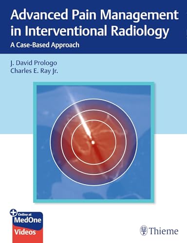 Advanced Pain Management in Interventional Radiology: A Case-Based Approach