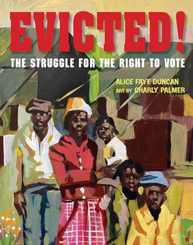 Evicted!: The Struggle for the Right to Vote