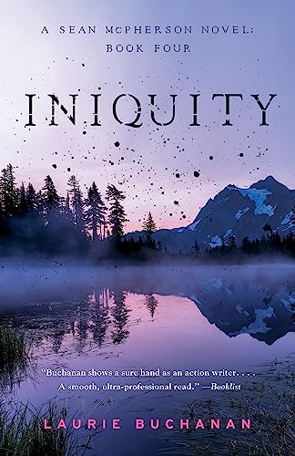 Iniquity: A Sean McPherson Novel, Book Four (Sean McPherson, 4)