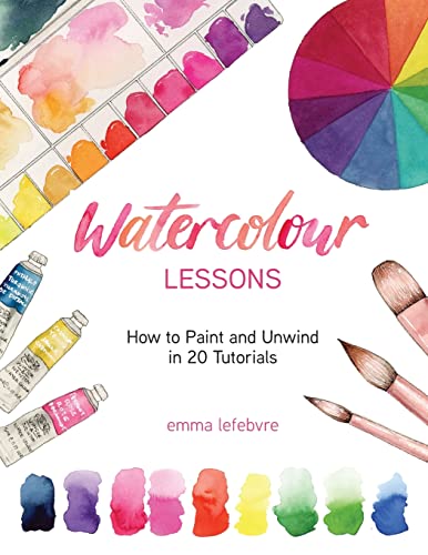 Watercolour Lessons: How to Paint and Unwind in 20 Tutorials (How to paint with watercolours for beginners)