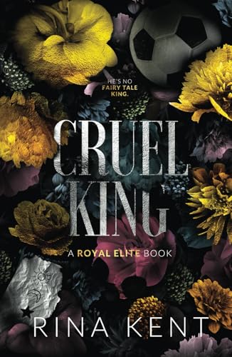 Cruel King: Special Edition Print (Royal Elite Special Edition)