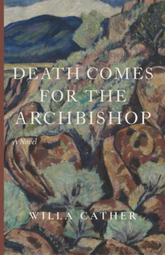 Death Comes for the Archbishop