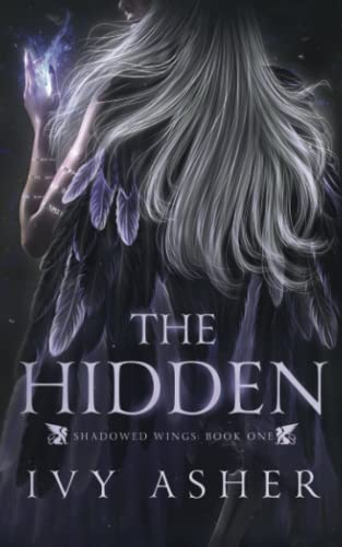 The Hidden (Shadowed Wings)