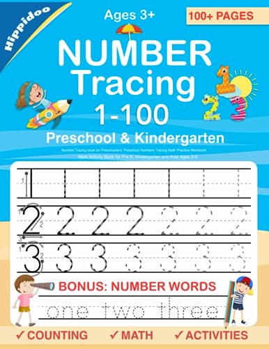 Number Tracing book for Preschoolers: Preschool Numbers Tracing Math Practice Workbook: Math Activity Book for Pre K, Kindergarten and Kids Ages 3-5