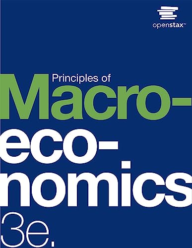 Principles of Macroeconomics 3e: Official OpenStax [hardcover, full color]