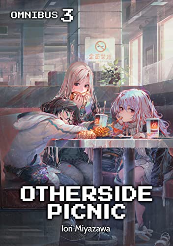 Otherside Picnic: Omnibus 3 (Light Novel) (Volume 3) (Otherside Picnic (Light Novel), 3)