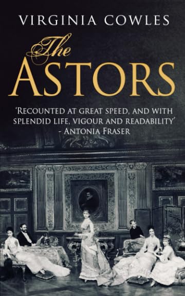 The Astors (Dynasties)