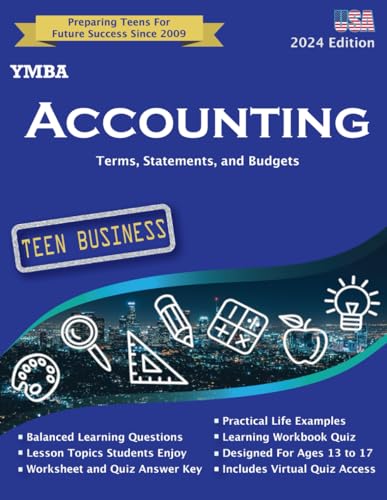 Y.M.B.A. Accounting (YMBA Business Textbooks and Workbooks for Teens By Gator Grades)