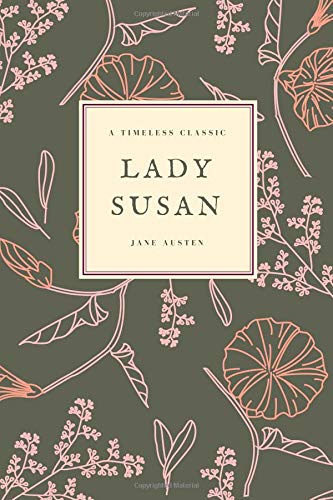 Lady Susan: (Special Edition) (Jane Austen Collection)