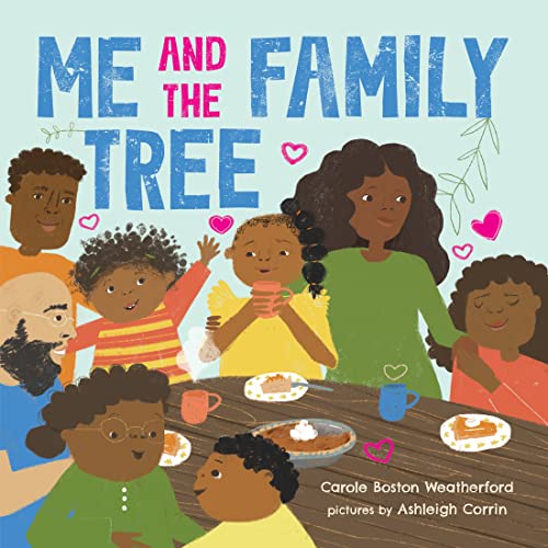 Me and the Family Tree: Celebrate Family Love and Connection!