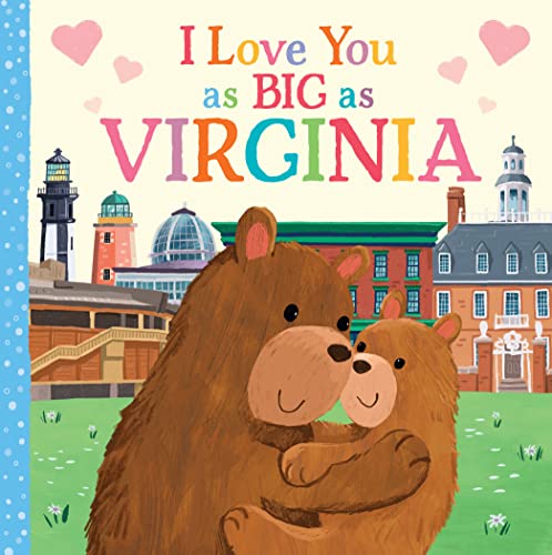 I Love You as Big as Virginia: A Sweet Love Board Book for Toddlers, the Perfect Stocking Stuffer!