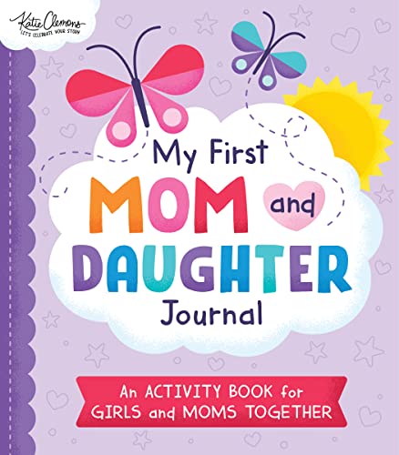 My First Mom and Daughter Journal: The Perfect Mother