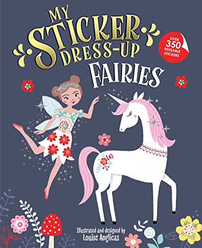 My Sticker Dress-Up: Fairies: Awesome Activity Book with 350+ Stickers for Unlimited Possibilities!