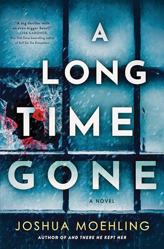 A Long Time Gone: A Novel (Ben Packard, 3)