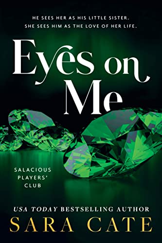 Eyes on Me (Salacious Players